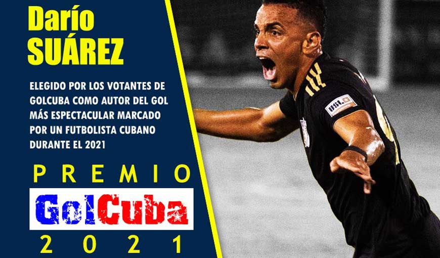 Premio GolCuba: el tanto más espectacular de un cubano en 2021
